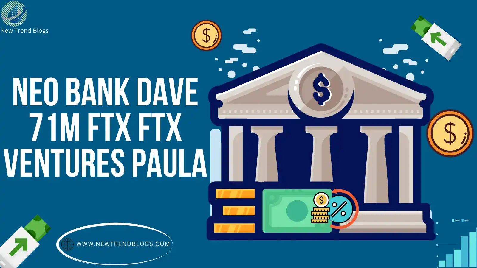 neobank dave 71m ftx ftx venturespaula